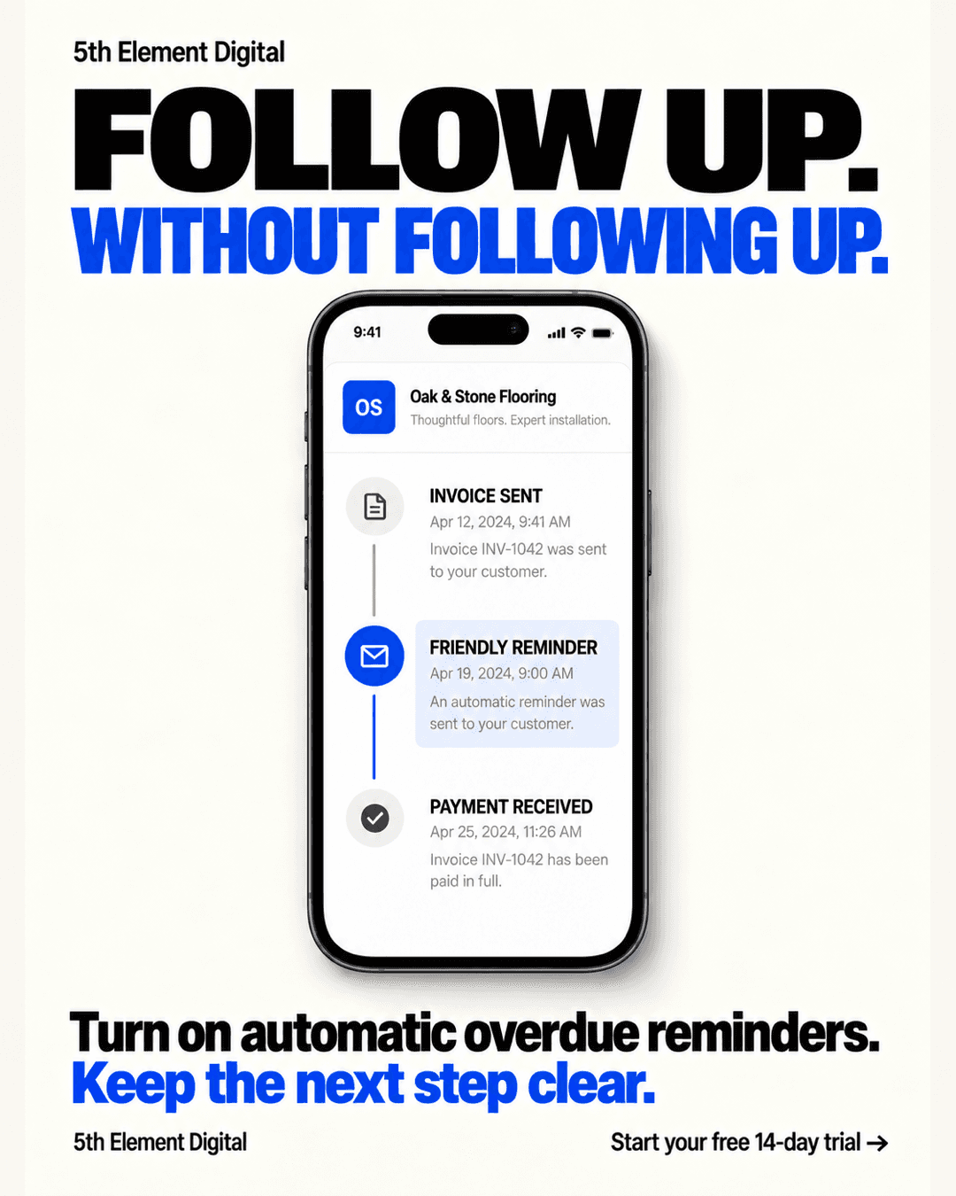 A phone timeline showing an invoice sent, a friendly reminder, and payment received.